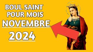 TOUT BOUL SAINT POUR MOIS NOVEMBRE 2024 LA BOUL SAINT POU MWA NOVANM [upl. by Lazar]