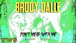 Brody Dalle  Dont Mess With Me OFFICIAL AUDIO [upl. by Thenna]