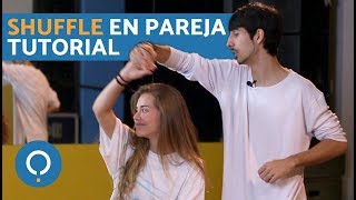 Tutorial de SHUFFLE DANCE  Shuffle en pareja PASO A PASO [upl. by Rains]