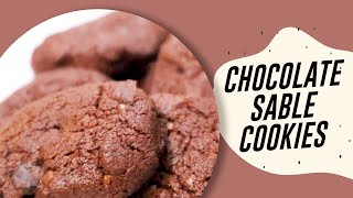 Chocolate Sable Cookies  Saransh Goila [upl. by Andre535]