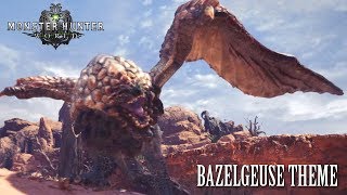 Monster Hunter World  Bazelgeuse Theme [upl. by Irok]