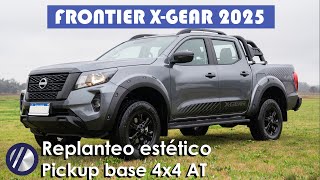 Nueva Nissan Frontier XGear 2025  ¿Qué cambió  Precio bonificaciones equipamiento motor [upl. by Eoj]