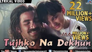 Tujhko Na Dekhun Full Audio Song With Lyrics  Jaanwar  Akshay Kumar Karishma Kapoor [upl. by Terris]