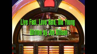 COVER SONGS Live Fast Love Hard Die Young [upl. by Krishnah]