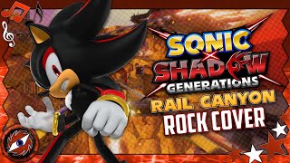 RAIL CANYON  Sonic X Shadow Generations Rock Cover [upl. by Harimas737]