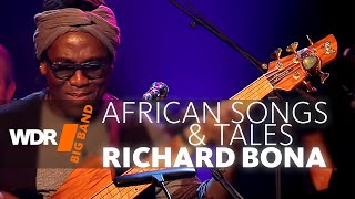 WDR BIG BAND feat Richard Bona African Songs amp Tales  Full Concert [upl. by Popper]