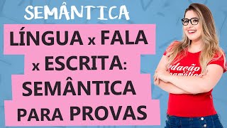 LÍNGUA FALA ESCRITA SEMÂNTICA AVANÇADA  Aula 2  Profa Pamba  Semântica [upl. by Euqinay982]