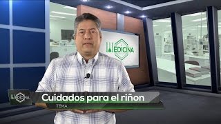 Medicina para todos Cuidados para el riñón [upl. by Haydon]