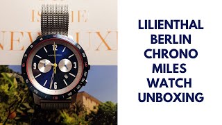 Lilienthal Berlin Chrono Miles Unboxing [upl. by Icart]