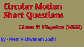 Circular Motion  Class 11  Physics Lecture  NEB  Nepal  By Prem Sir [upl. by Llorre477]