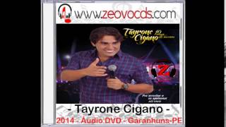 Tayrone Cigano  Sonho de Amor Ao Vivo  2014 [upl. by Buzz972]