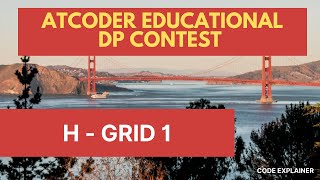 H  Grid 1  ATcoder Educational DP Contest   C SOLUTION [upl. by Erdied]