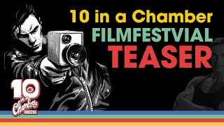 10 in a Chamber Film Festival OFFICIAL TEASER [upl. by Callida]