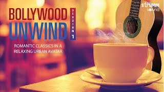 Bollywood Unwind  Session 1 Jukebox I Old Hindi Songs Recreated [upl. by Aiekat]