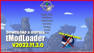 Download and Install tModLoader v20231130 for NonSteam Terraria 1449 V4 [upl. by Aphra91]