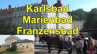 KarlsbadMarienbad amp FranzensbadBöhmenTschechien  Bäderdreieck BöhmenSehenswürdigkeiten [upl. by Etnauq]