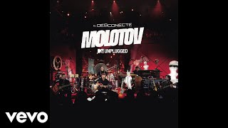 Molotov  Dance And Dense Denso AudioMTV Unplugged [upl. by Nylknarf617]