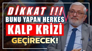 DİKKAT Bunu Yapan Herkes Kalp Krizi Geçirecek  Prof Dr Yusuf KALKO [upl. by Islek]