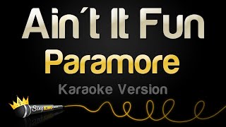 Paramore  Aint It Fun Karaoke Version [upl. by Enelrae157]