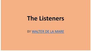 The Listeners Poem with Summary  Class 7 MCB  NCERTWALTER DE LA MARE [upl. by Sissel]