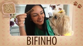 Bifinho  Receitinhas Pet 13 [upl. by Aztinad]