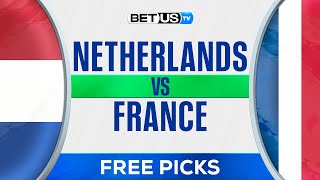 Netherlands vs France  EURO 2024 Expert Predictions Soccer Picks amp Best Bets [upl. by Borden]