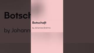 Botschaft by Johannes Brahms [upl. by Proctor]