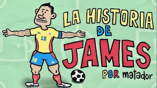 La historia de James Rodríguez por matador [upl. by Auehsoj]