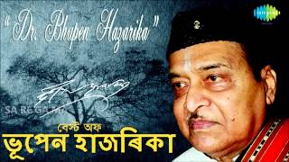 Samayero Agragti  Assamese Song  Bhupen Hazarika [upl. by Ardiekal]