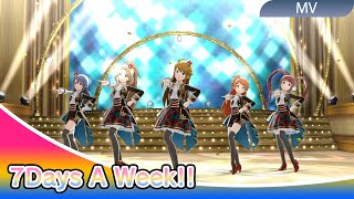 『4K』ミリシタ 7Days A Week MV【歌詞あり】  ミリシタ７周年曲  ７周年衣装ブライテスト・ショーケース [upl. by Hazen847]