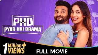 PHD  Pyar Hai Drama  Punjabi Full Movie  Himanshi Parashar Baninder Bunny Heera Sohal Gurjazz [upl. by Selden337]