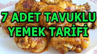 7 ADET TAVUKLU YEMEK TARİFİ [upl. by Namolos]