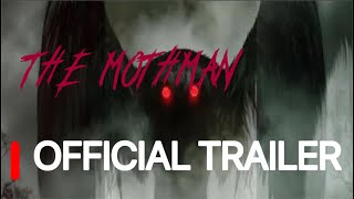 The Mothman Official Trailer [upl. by Bekelja]