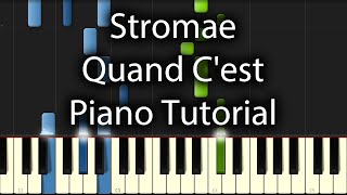 Stromae  Quand Cest Tutorial How To Play On Piano [upl. by Nomra759]