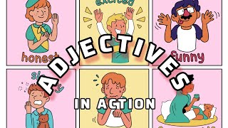 Adjectives in Actionquotkids song [upl. by Short]