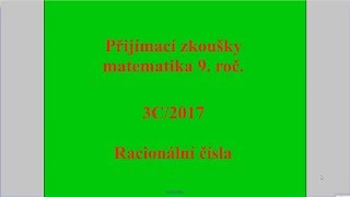 Racionální čísla  Př 3C 2017  Přijímací zkoušky z matematiky na SŠ [upl. by Guendolen605]