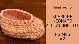 Scarpine Neonato alluncinetto 2 03 mesi PimpiCrochet [upl. by Noirad]