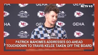 Patrick Mahomes addresses goahead touchdown to Travis Kelce taken off the board [upl. by Padraig942]