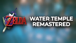 REMASTERED Water Temple  Ocarina of Time [upl. by Theis]