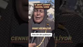 10 ŞEHİDİ OLAN GAZZELİ ANNENİN DİK DURUŞU keşfet gazze filistin öneçıkar [upl. by Adnawyt]