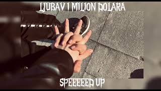 LJUBAV I MILION DOLARAspeed up [upl. by Hurwitz768]