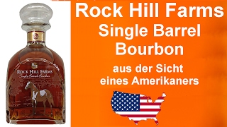 248  Rock Hill Farms Single Barrel Bourbon Verkostung von WhiskyJason [upl. by Qidas]