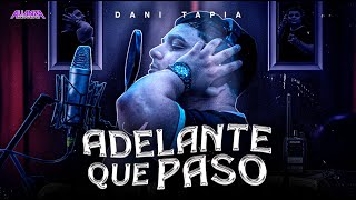 Dani Tapia  Adelante Que Paso Video Oficial [upl. by Dnilasor89]