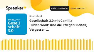 Gesellschaft 30 mit Camilla Hildebrandt Und die Pfleger Beifall Vergessen … [upl. by Eniledam913]