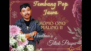 Pop Jawa Manthous Feat Titiek Puspa  Romo Ono Maling II [upl. by Auod158]