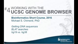 IIHG Intro to the UCSC Genome Browser  Part 4 of 5 [upl. by Bremble]