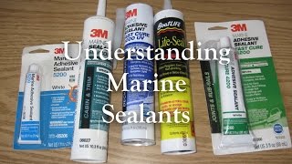 Understanding Marine Sealants [upl. by Nodnalb137]