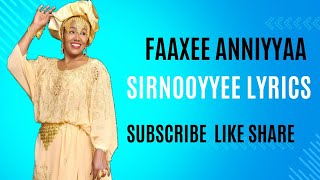 Faaxee Anniyyaa fi shakkisoo AwwalSIRNOOYYEE lyrics♡ [upl. by Evetta]