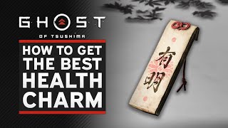 Ghost of Tsushima  HOW TO GET THE BEST HEALTH CHARM Charm of Okuninushi [upl. by Spatola]