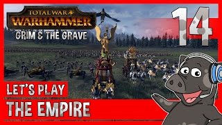 Total War Warhammer  Lets Play The Empire  The Grim amp The Grave DLC  Episode 14 [upl. by Seaman]